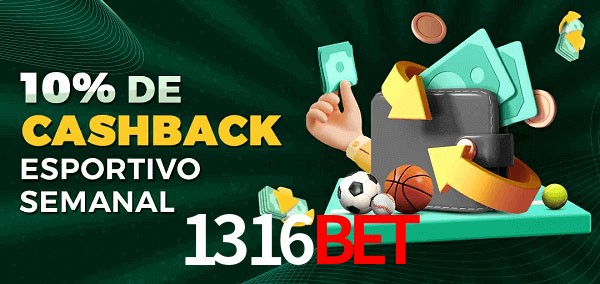 10% de bônus de cashback na 1316bet
